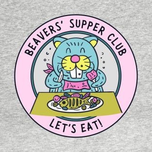 Beavers' Supper Club T-Shirt